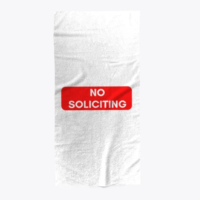 No Soliciting Sign Apparel