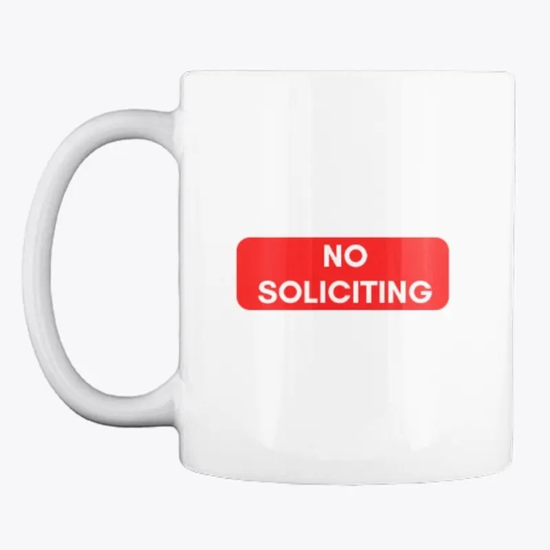 No Soliciting Sign Apparel