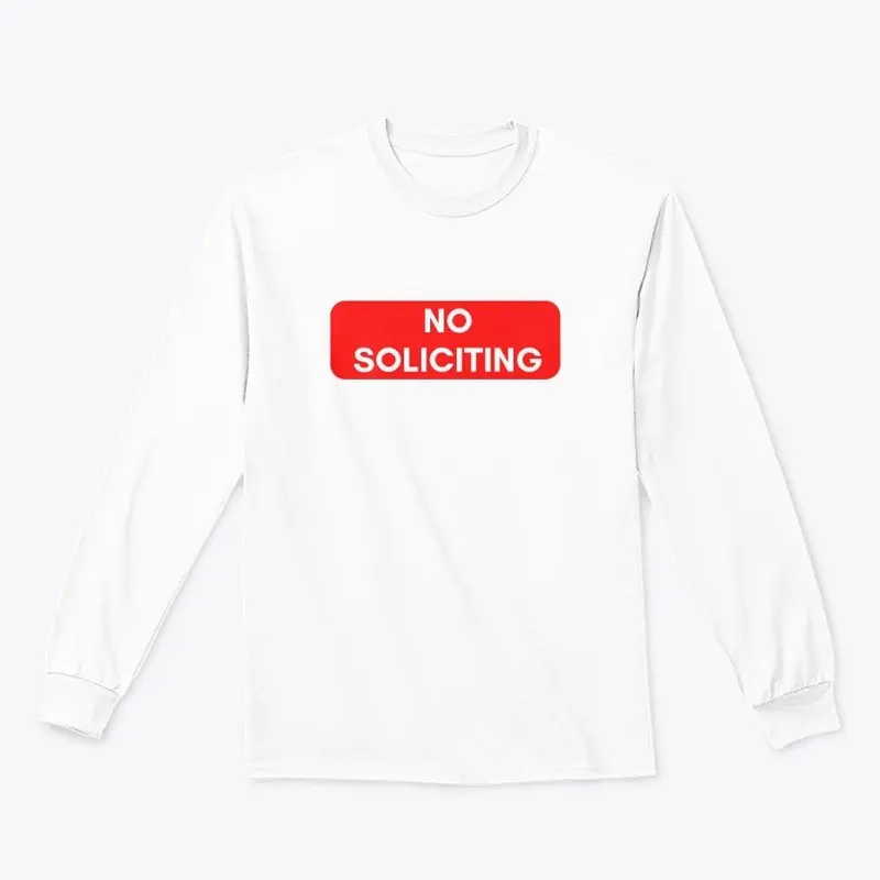 No Soliciting Sign Apparel